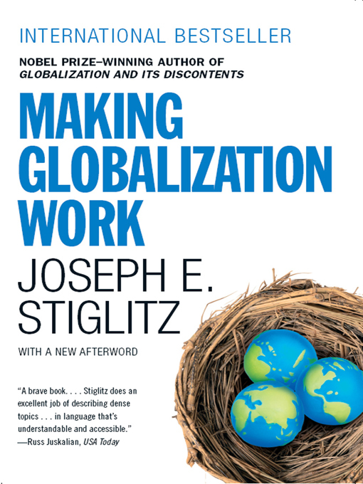Title details for Making Globalization Work by Joseph E. Stiglitz - Wait list